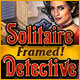 Download Solitaire Detective: Framed game