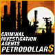 Criminal Investigation Agents: Petrodollars Game