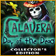 Download Calavera: Day of the Dead Collector's Edition game