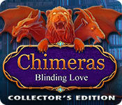 Chimeras: Blinding Love Collector's Edition game