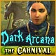 Dark Arcana: The Carnival Game