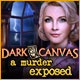 Download Dark Canvas: A Murder Exposed game