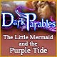 Download Dark Parables: The Little Mermaid and the Purple Tide game