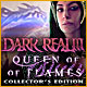 Download Dark Realm: Queen of Flames Collector's Edition game
