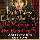 Dark Tales: Edgar Allan Poe's The Masque of the Red Death Collector's Edition Game