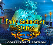Fairy Godmother Stories: Dark Deal Collector's Edition game