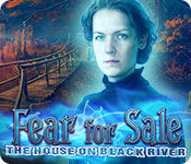 Fear for Sale: The House on Black River game