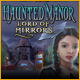 Haunted Manor: Lord of Mirrors Game
