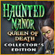 Haunted Manor: Queen of Death Collector's Edition Game