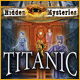 Hidden Mysteries: The Fateful Voyage - Titanic Game