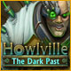 Howlville: The Dark Past Game