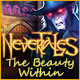Download Nevertales: The Beauty Within game