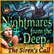 Nightmares from the Deep: The Siren's Call Game