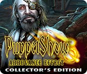 PuppetShow: Arrogance Effect Collector's Edition game