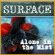 Download Surface: Alone in the Mist game