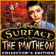 Surface: The Pantheon Collector's Edition Game