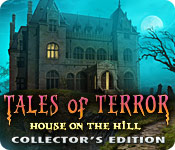 Tales of Terror: House on the Hill Collector's Edition game