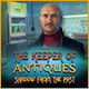 Download The Keeper of Antiques: Shadows From the Past game