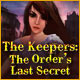 The Keepers: The Order's Last Secret Game