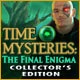 Time Mysteries: The Final Enigma Collector's Edition Game