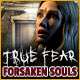 Download True Fear: Forsaken Souls game
