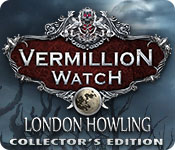Vermillion Watch: London Howling Collector's Edition game