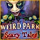 Download Weird Park: Scary Tales game