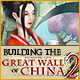 Download Building the Great Wall of China 2 game