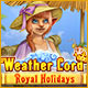 Weather Lord: Royal Holidays Game