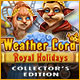 Weather Lord: Royal Holidays Collector's Edition Game