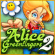 Alice Greenfingers 2 Game