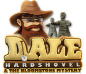 Dale Hardshovel and The Bloomstone Mystery game