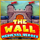 The Wall: Medieval Heroes Game