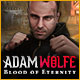 Adam Wolfe: Blood of Eternity Game