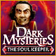 Dark Mysteries: The Soul Keeper Game