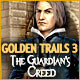 Golden Trails 3: The Guardian's Creed Game
