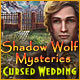 Shadow Wolf Mysteries: Cursed Wedding Game