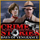 Crime Stories: Days of Vengeance Game
