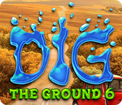 Dig The Ground 6 game