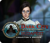 Dark City: Budapest Collector's Edition game