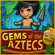 Gems of the Aztecs Game