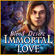 Download Immortal Love: Blind Desire game
