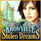 Kronville: Stolen Dreams Game