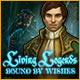 Download Living Legends: Bound by Wishes game