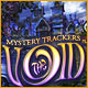 Mystery Trackers: The Void Game