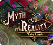 Myth or Reality: Fairy Lands game