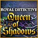 Download Royal Detective: Queen of Shadows game