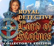 Royal Detective: The Lord of Statues Collector's Edition game
