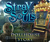 Stray Souls: Dollhouse Story game