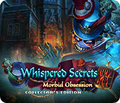 Whispered Secrets: Morbid Obsession Collector's Edition game